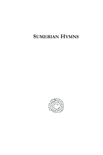 Sumerian Hymns from Cuneiform Texts in the British Museum: Transliteration, Translation and Commentary