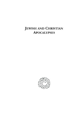 Jewish and Christian Apocalypses: The Schweich Lectures 1913