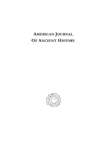 American Journal of Ancient History (New Series 2.2, 2003 [2007]): 2.2