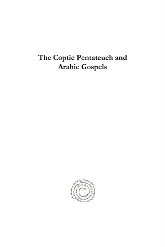 The Coptic Pentateuch and Arabic Gospels
