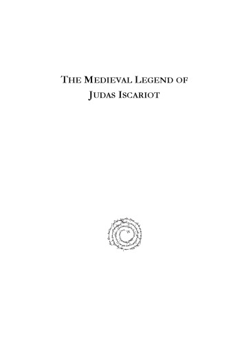 The Medieval Legend of Judas Iscariot: Its History and Diffusion