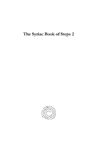 The Syriac Book of Steps 2: Syriac Text and English Translation