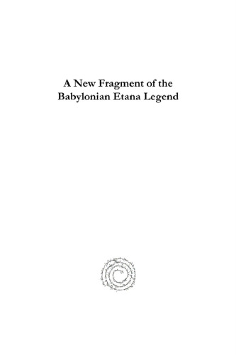 A New Fragment of the Babylonian Etana Legend