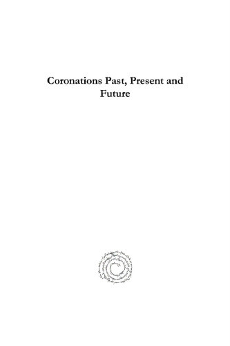 Coronations Past, Present and Future