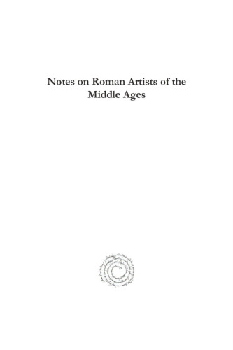 Notes on Roman Artists of the Middle Ages