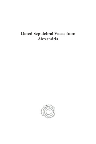 Dated Sepulchral Vases from Alexandria