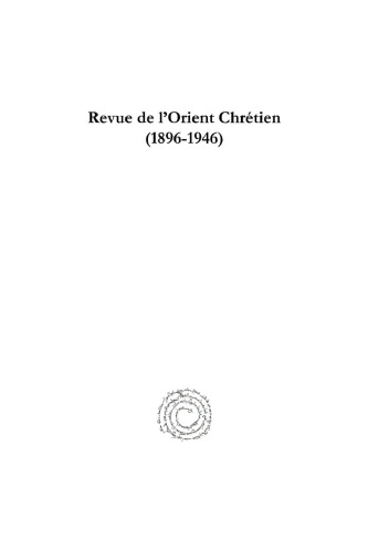 Revue de l’Orient Chrétien (1896-1946)