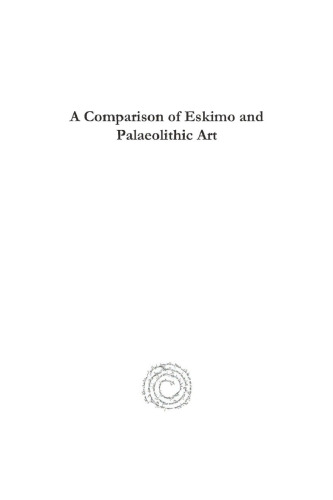 A Comparison of Eskimo and Palaeolithic Art