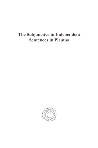 The Subjunctive in Independent Sentences in Plautus
