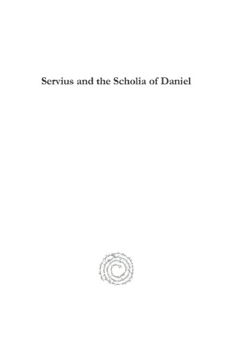 Servius and the Scholia of Daniel