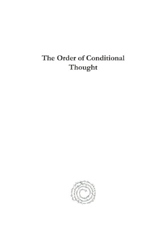 The Order of Conditional Thought