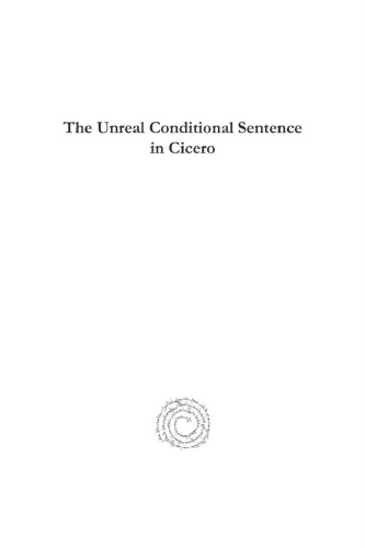 The Unreal Conditional Sentence in Cicero