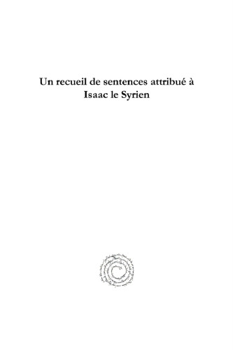 Un recueil de sentences attribué à Isaac le Syrien