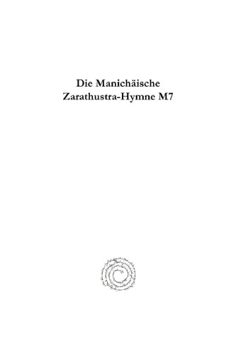 Die Manichäische Zarathustra-Hymne M7