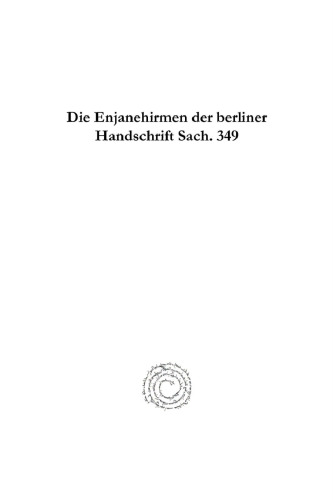 Die Enjanehirmen der berliner Handschrift Sach. 349