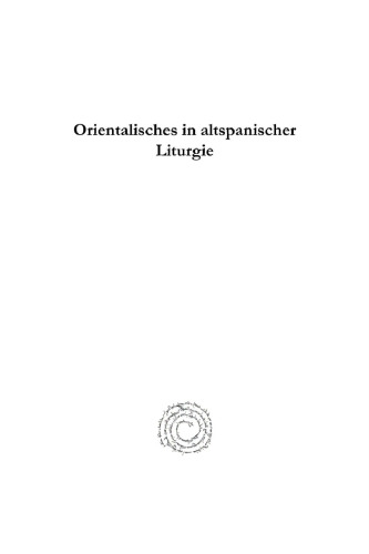 Orientalisches in altspanischer Liturgie