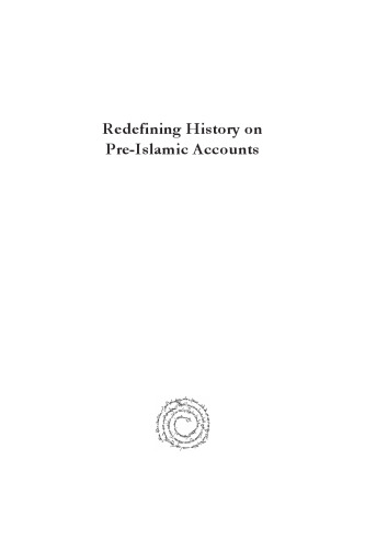 Redefining History on Pre-Islamic Accounts: The Arabic Recension of the Martyrs of Najrân