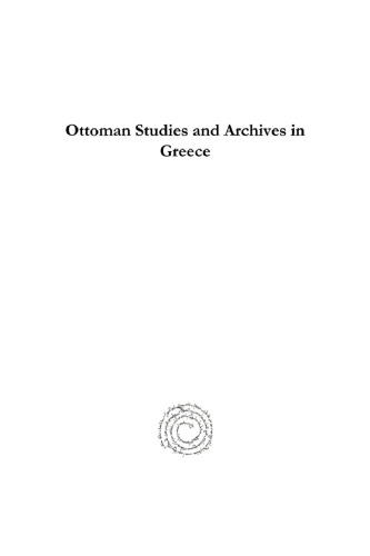 Ottoman Studies and Archives in Greece