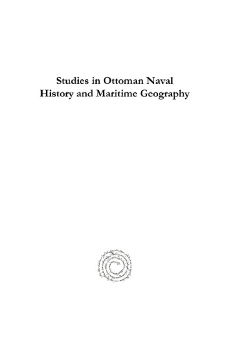 Studies in Ottoman Naval History and Maritime Geography