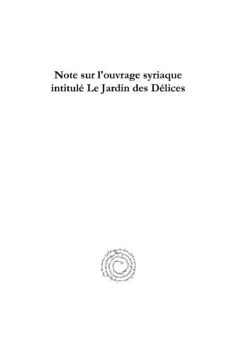 Note sur l'ouvrage syriaque intitulé Le Jardin des Délices
