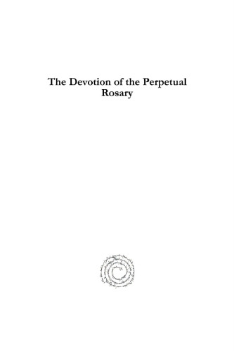 The Devotion of the Perpetual Rosary