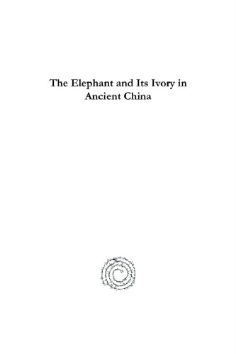 The Elephant and Its Ivory in Ancient China