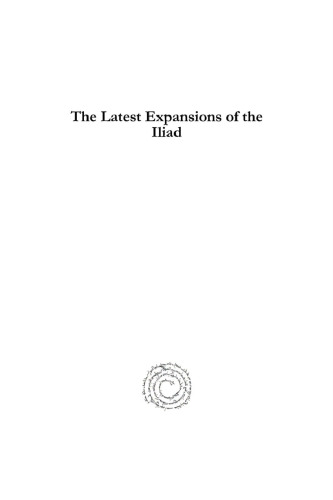 The Latest Expansions of the Iliad