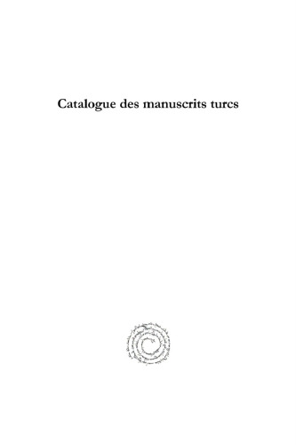 Catalogue des manuscrits turcs: de la Biblothèque Nationale