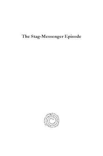 The Stag-Messenger Episode