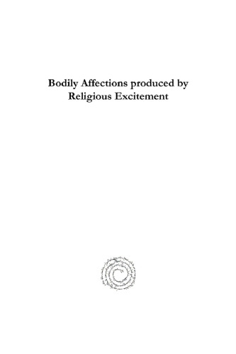 Bodily Affections produced by Religious Excitement