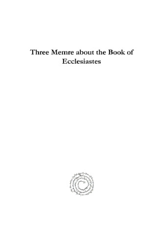 Three Memre about the Book of Ecclesiastes