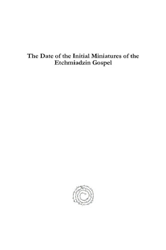 The Date of the Initial Miniatures of the Etchmiadzin Gospel