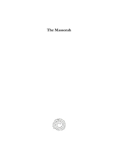 The Massorah: Compiled from Manuscripts; Alphabetically and Lexically