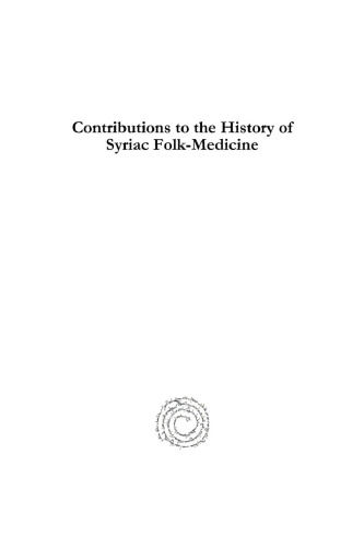 Contributions to the History of Syriac Folk-Medicine