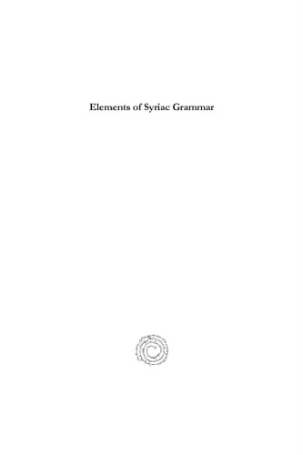 Elements of Syriac Grammar: By an Inductive Method