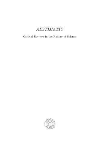 Aestimatio: Critical Reviews in the History of Science (Volume 6)