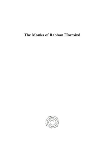 The Monks of Rabban Hormizd