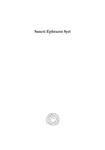 Sancti Ephraem Syri: Hymni et Sermones