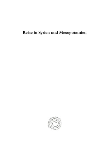 Reise in Syrien und Mesopotamien