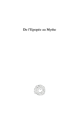 De l’Epopée au Mythe: Itinéraire turcologique