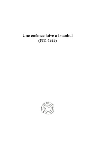 Une enfance juive a Istanbul (1911-1929)