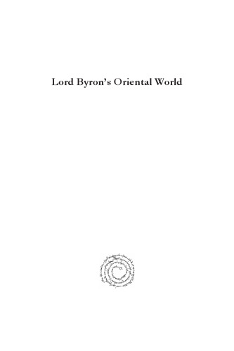 Lord Byron’s Oriental World