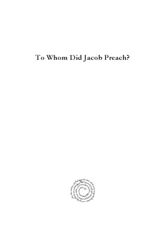 To Whom Did Jacob Preach?