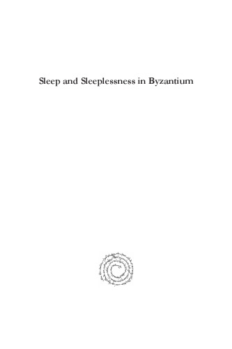 Sleep and Sleeplessness in Byzantium