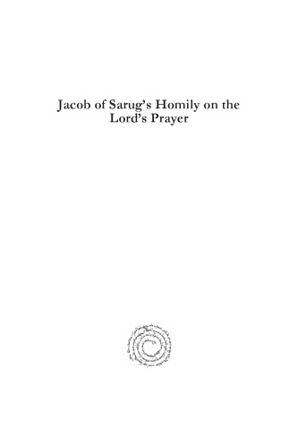 Jacob of Sarug's Homily on the Lord's Prayer