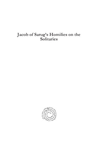Jacob of Sarug's Homilies on the Solitaries