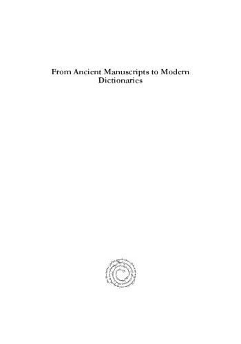 From Ancient Manuscripts to Modern Dictionaries: Select Studies in Aramaic, Hebrew, and Greek