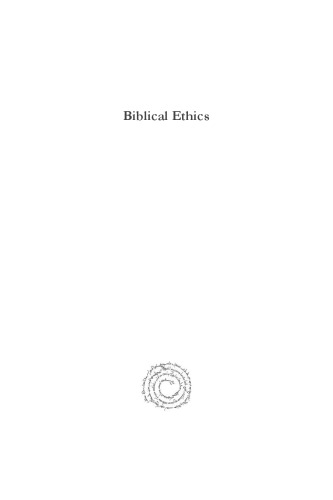 Biblical Ethics: Tensions Between Justice and Mercy, Law and Love