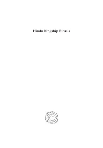 Hindu Kingship Rituals: Power Relation and Historical Evolution