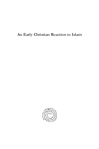 An Early Christian Reaction to Islam: Išū‘yahb III and the Muslim Arabs